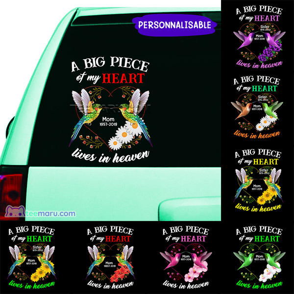 Personalized A Big Piece Of My Heart Hummingbird Memorial Car Decal CDLVBC0174