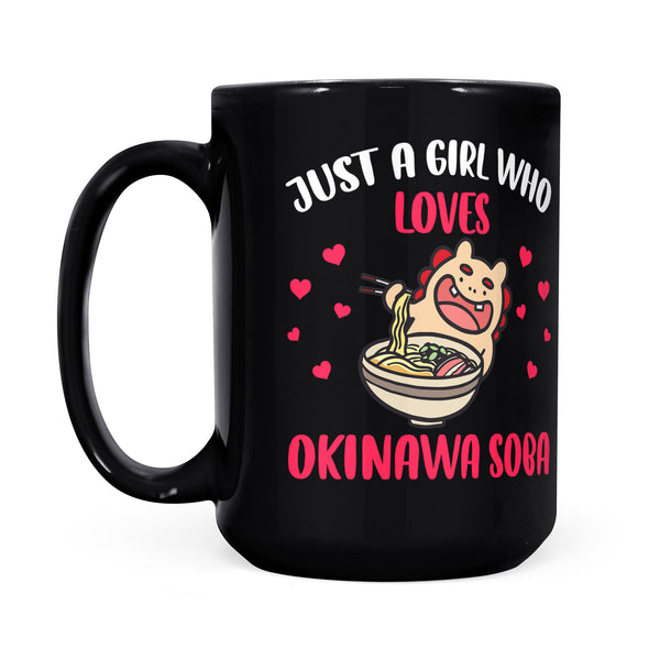 TeeMaru Okinawa Mug OKTS002 - Just A Girl Who Loves Okinawa Soba