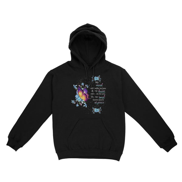 Butterfly My Mind Still Talks To You METS0019 - Butterfly Memorial Hoodie