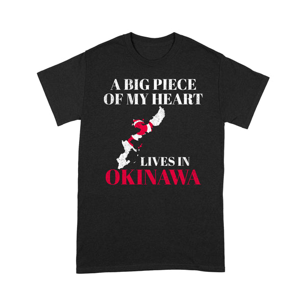 A Big Piece Of My Heart Lives In Okinawa RPTS0208 - Okinawa T-Shirt