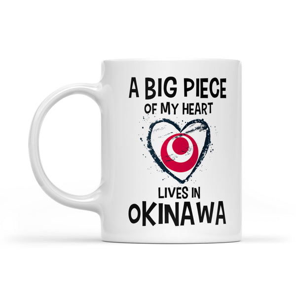 A Big Piece Of My Heart Lives In Okinawa White Mug